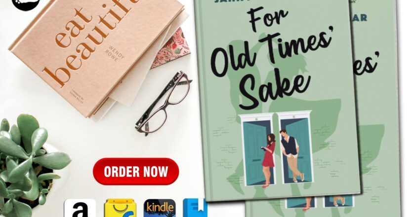 REVIEW OF ‘FOR OLD TIMES’ SAKE’ BY JAHNVVI KUUMAR