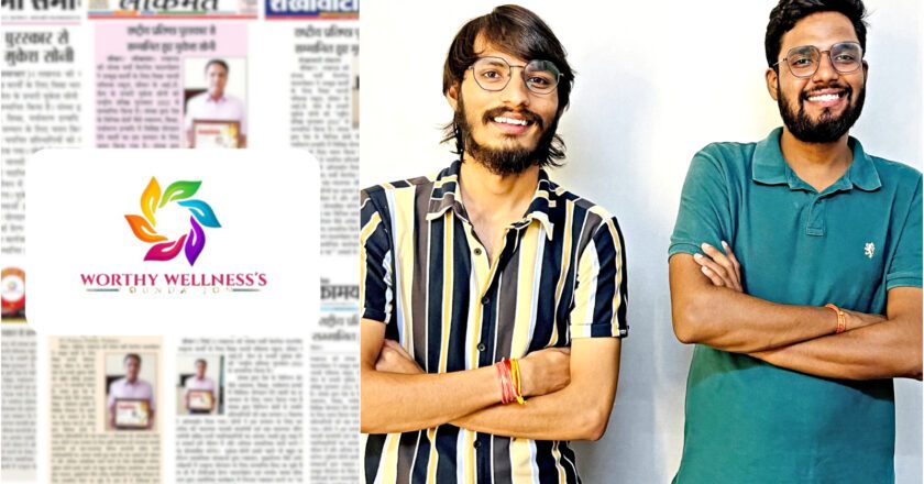 Worthy Wellness Foundation: Elevating Excellence through the Rashtriya Pratishtha Purushkar and Expanding its Reach