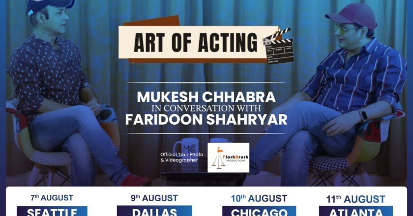 Mukesh Chhabra to converse with popular journalist Faridoon Shahryar, undertake a 4-city ‘Art Of Acting’ tour in the USA