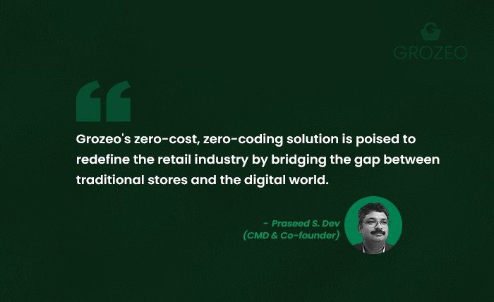The Tech Genius: How Praseed S. Dev Built Grozeo’s Digital Platform?