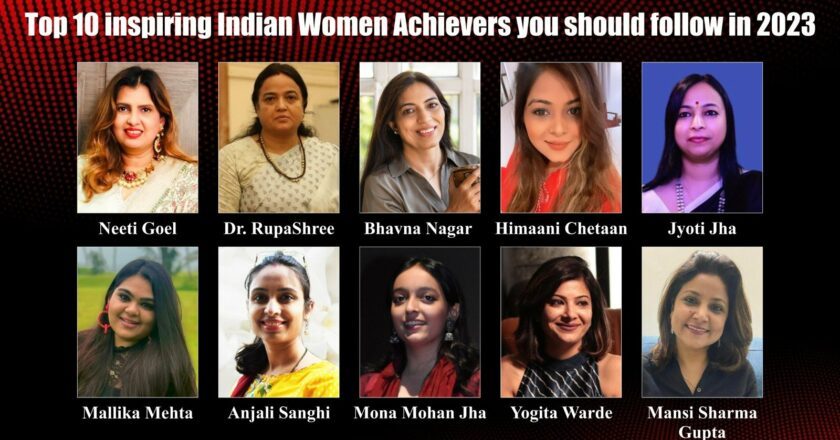 Top 10 inspiring Indian Women Achievers you should follow in 2023