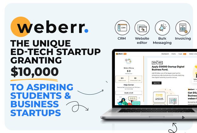 Weberr: Transforming Futures with $10,000 for Students and Business Ventures
