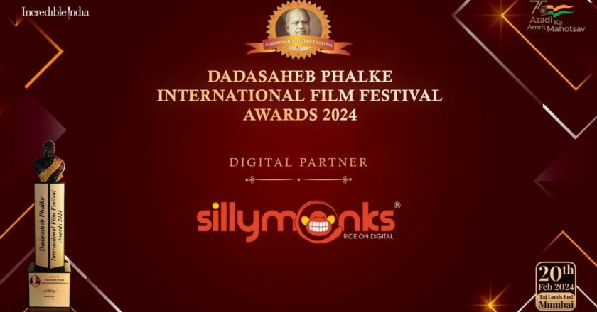 Silly Monks Entertainment to be the official ‘Digital Partner’ of Dadasaheb Phalke International Film Festival Awards 2024