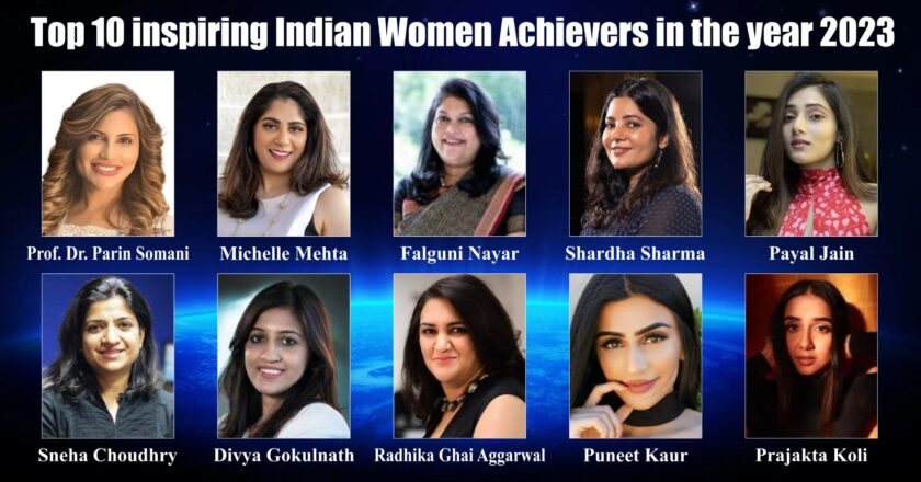 Top 10 inspiring Indian Women Achievers of the year 2023
