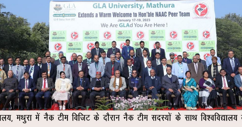 GLA University becomes No. 1 NAAC A+ Accredited State Private University in India