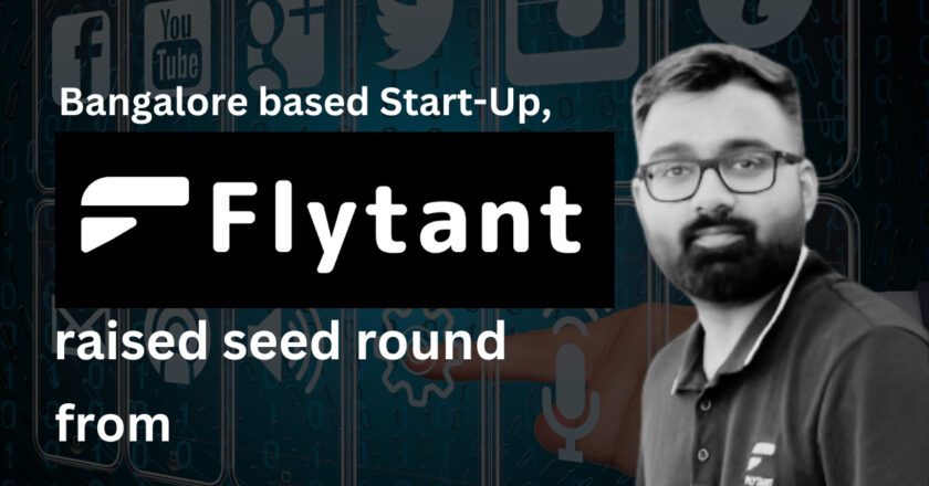 Bengaluru based startup Flytant – Influencer Marketplace raises Seed round from ShuruUp