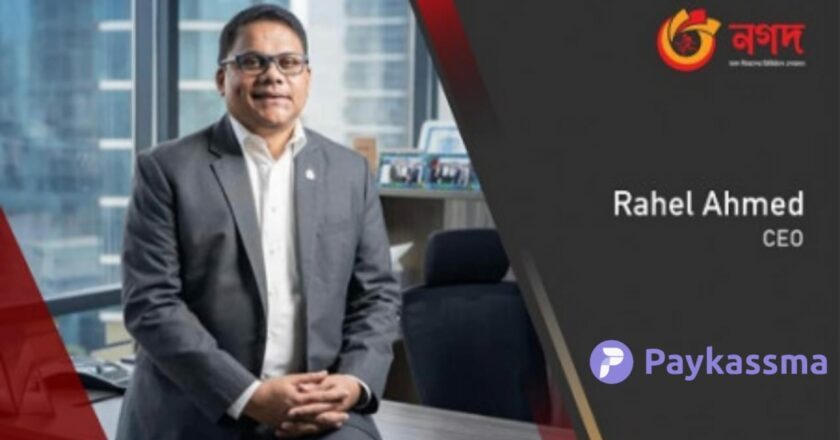 The Partnership of Nagad CEO Rahel Ahmed with Paykassma: Unveiling Unofficial Alliances in Bangladesh’s Payment Landscape