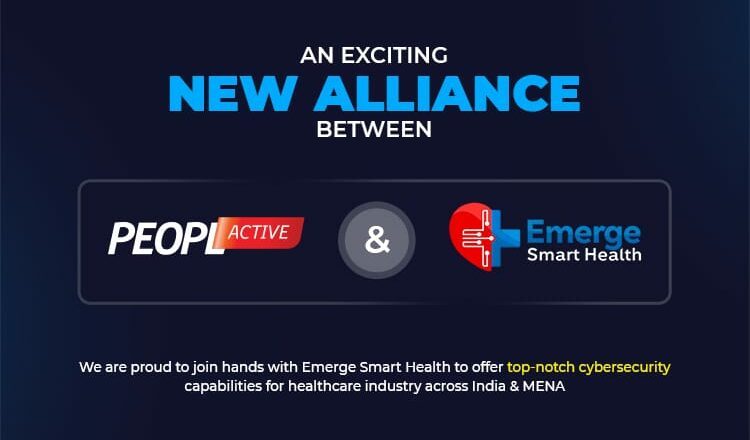 PeoplActive & Emerge Smart Health Join Hands to Strengthen the Indian Healthcare Cybersecurity