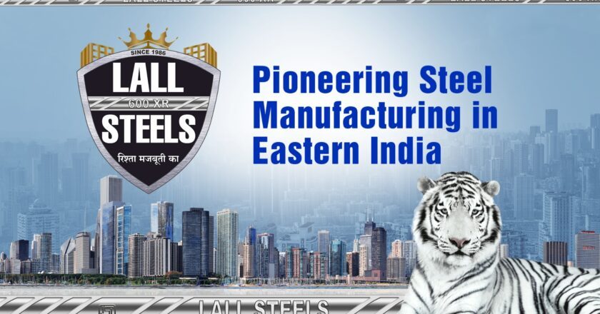 Lall Steels Pvt. Ltd.: Pioneering Steel Manufacturing in Eastern India