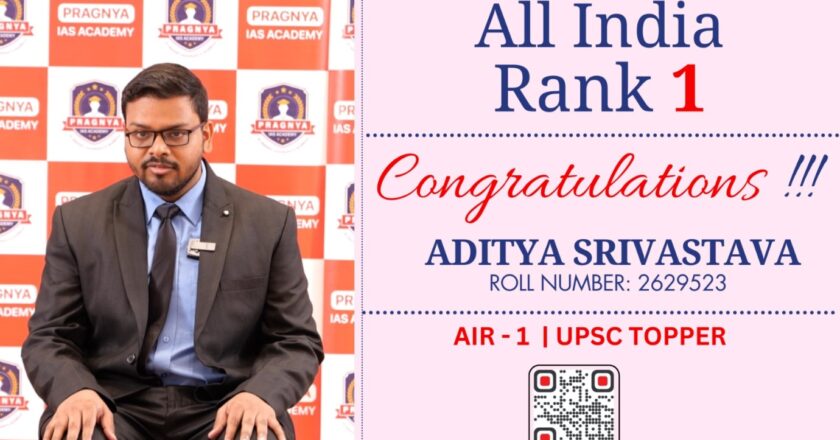 AIR 1 UPSC TOPPER ADITYA SRIVASTAVA  CONGRULATED BY CHAIRMAN OF PRAGNYA IAS ACADEMY