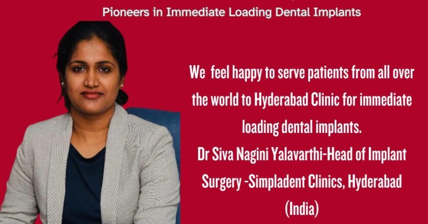 Dr. Siva Nagini Yalavarthi Brings Swift Smiles to Hyderabad with Immediate Loading Implants & other Advance Dental Care Services!