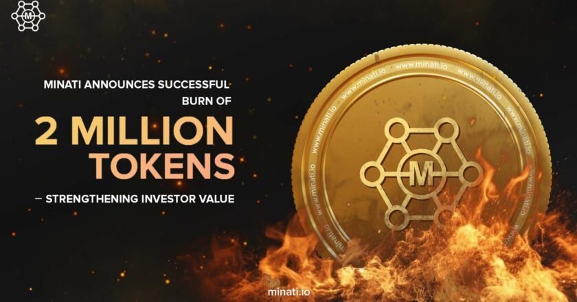 Minati Announces Successful Burn of 2 Million Tokens, Strengthening Investor Value 