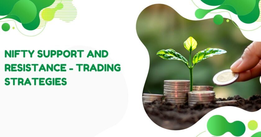 Nifty Support and Resistance – Trading Strategies