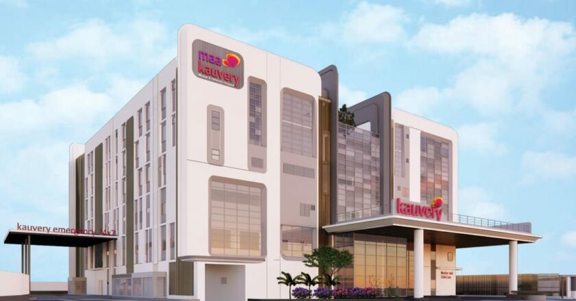 Kauvery Group of Hospitals Launches Maa Kauvery: Exclusive 200-Bedded Hospital for Women and Children