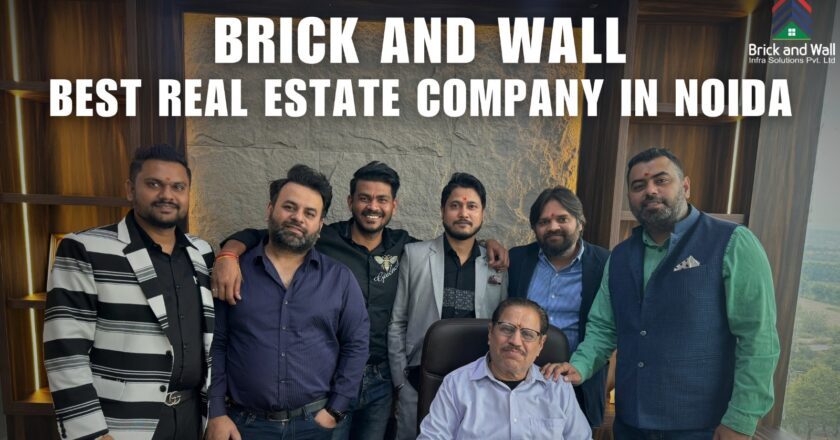 Brick And Wall Recognized as Best Real Estate Company in Noida