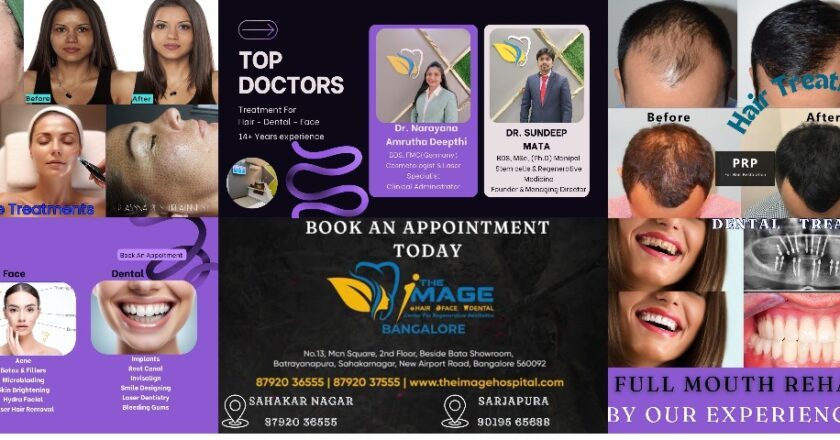 Top Best Dentist & Dermatologist Doctors Near Me | The Image Hospital For Your Hair Face and Dental Treatments in Bangalore