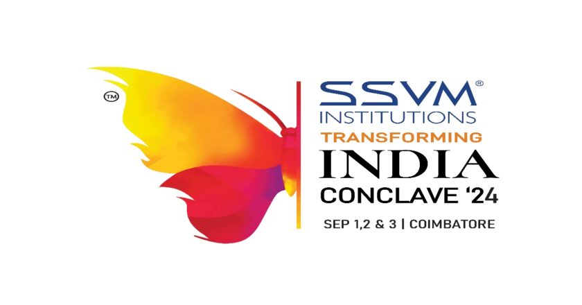 SSVM INSTITUTIONS’ “Transforming India Conclave 2024”