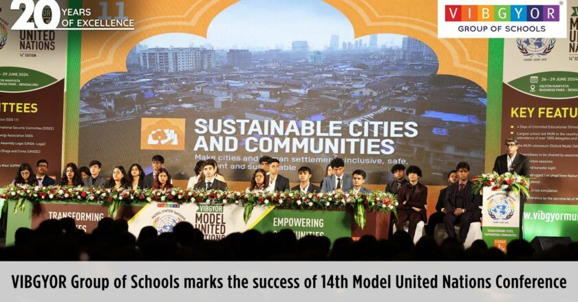 Rustom Kerawalla’s VIBGYOR Group of Schools marks the success of 14th MUN Conference