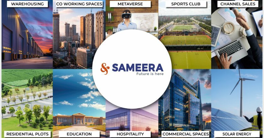Sameera: A Dive Into India’s First & Largest Township Developer