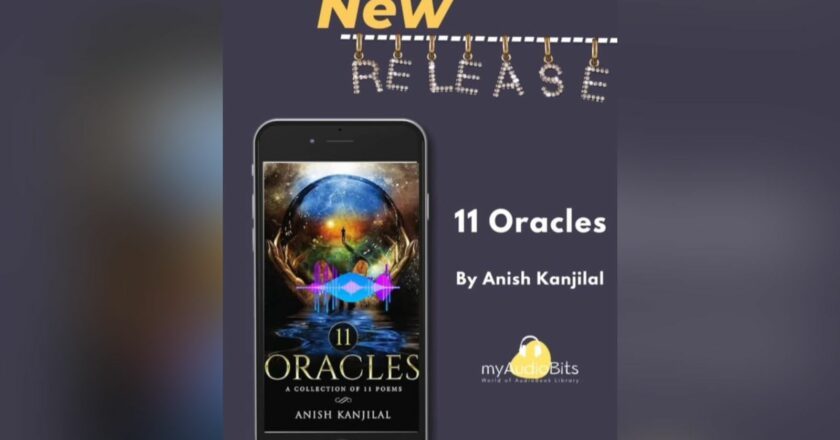 Anish Kanjilal’s “11 Oracles”: Where Words Become the Bridge Between Past and Future