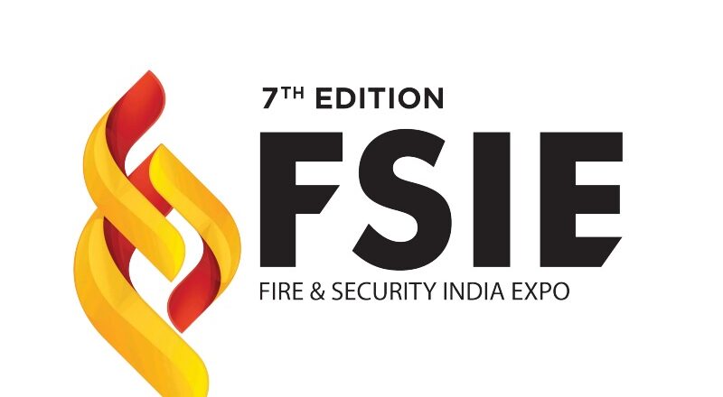Elevate your brand and grow your network at FSIE 2024: India’s Leading Expo on Fire Safety and Security as it returns in Mumbai