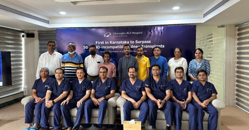Gleneagles Bengaluru Becomes Karnataka’s First Hospital to Achieve 50 ABO-Incompatible Transplants, Setting a New Benchmark in Multi-Organ Transplant Care