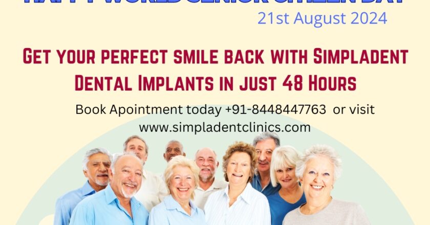 Simpladent Dental Implants Celebrates World Senior Citizen Day with a Commitment to Providing World-Class Dental Care