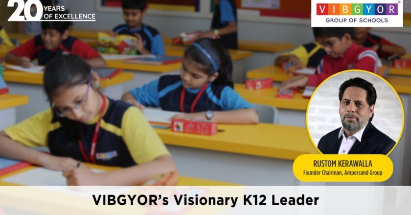 The visionary entrepreneur who is transforming the K-12 Education sector in India