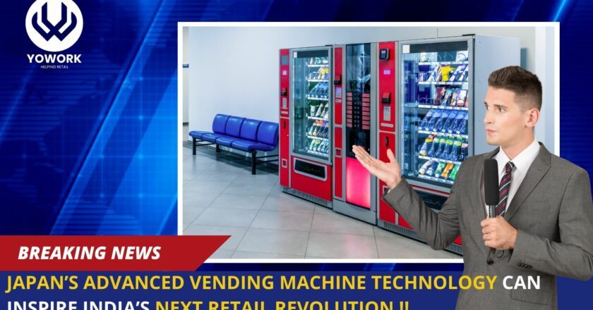 How Japan’s Advanced Vending Machine Technology Can Inspire India’s Next Retail Revolution