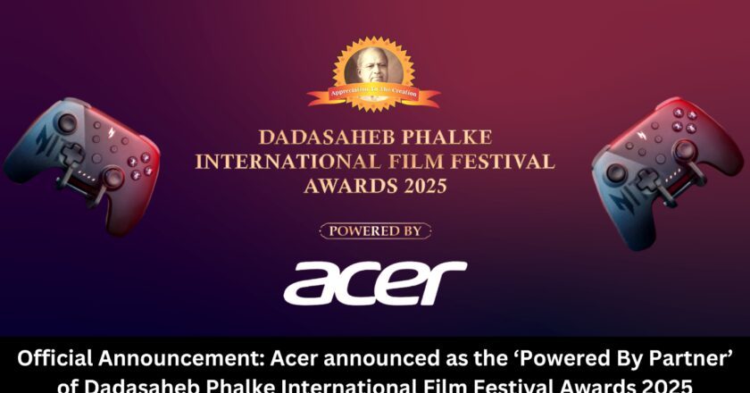 DPIFF Awards 2025 announced ‘Acer’ as the official ‘Powered By Partner’