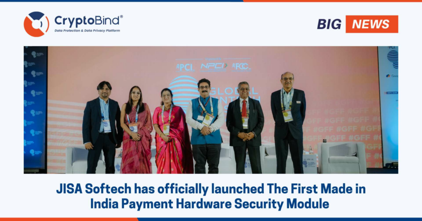 JISA Softech has officially launched the First Made in India Payment Hardware Security Module