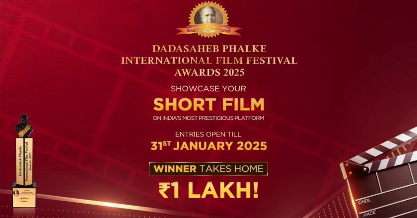 Calling All Filmmakers: Submit Your Short Film at the Prestigious Dadasaheb Phalke International Film Festival