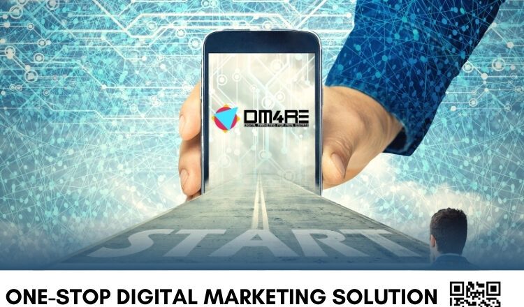 DM4RE: The Ultimate One-Stop Digital Marketing Solution Tailored for Real Estate Developers and Brokers