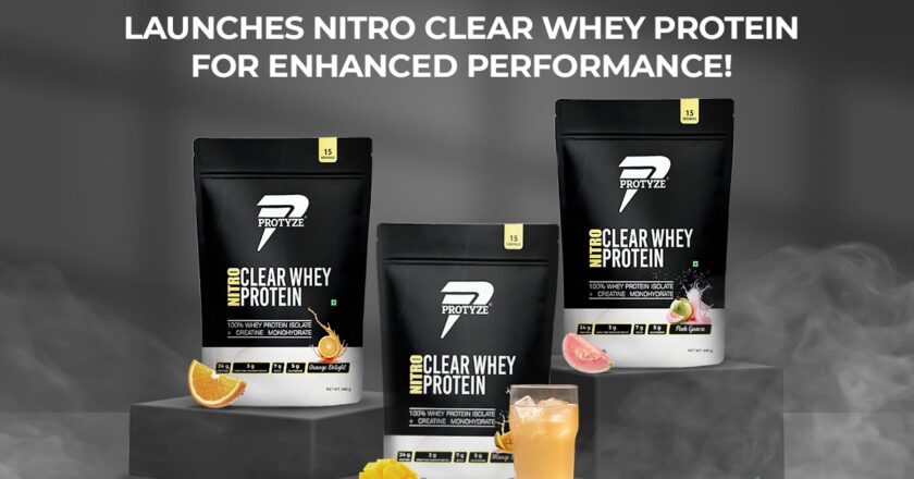 Protyze Launches Nitro Clear Whey Protein for Enhanced Performance
