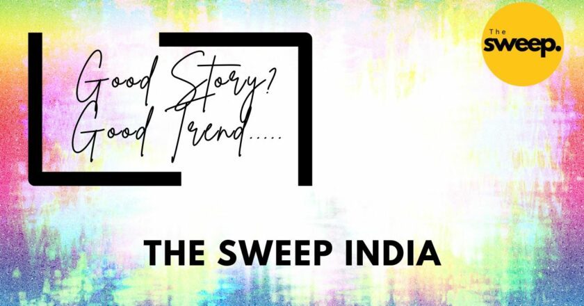 Know More about The Sweep India : Trending and Viral Updates