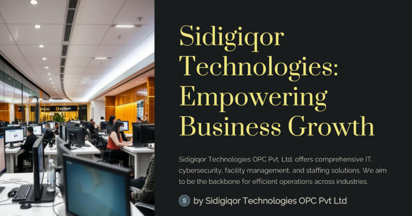 Sidigiqor Technologies OPC Private Limited: Transforming IT Solutions with a Comprehensive Approach