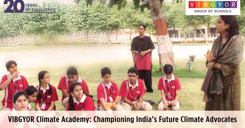 VIBGYOR Climate Academy: Championing India’s Future Climate Advocates