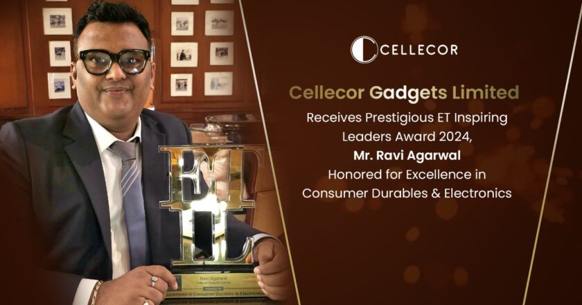 Cellecor Gadgets Limited Receives Prestigious ET Inspiring Leaders Award 2024, Mr. Ravi Agarwal Honored for Excellence in Consumer Durables & Electronics