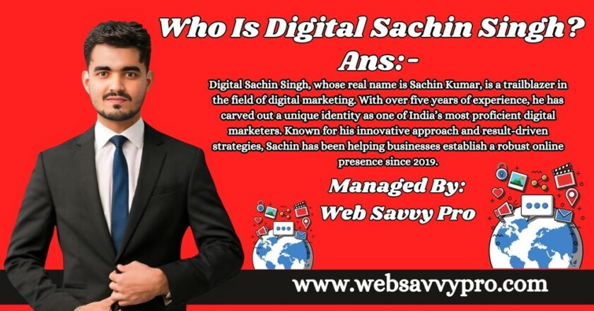 Who is Digital Sachin Singh?