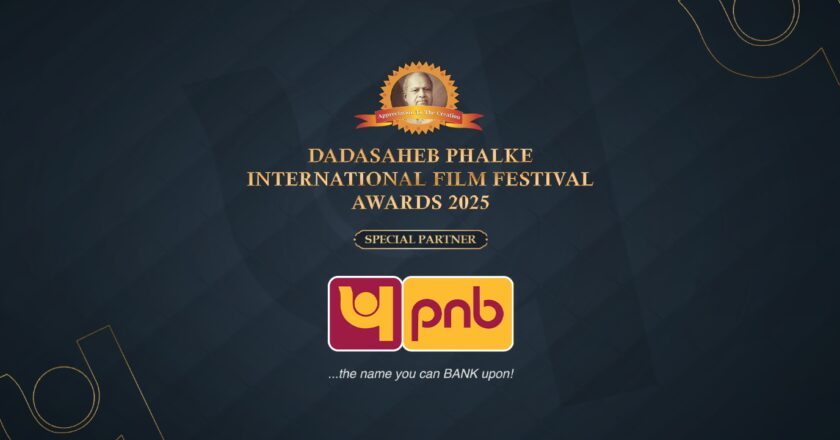 Punjab National Bank Partners with the prestigious Dadasaheb Phalke International Film Festival 2025 as ‘Special Partner’