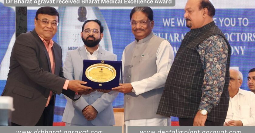 Prestigious Bharat Medical Excellence Award Bestowed Upon Implantologist Dr. Bharat Agravat at Top Doctors Meet