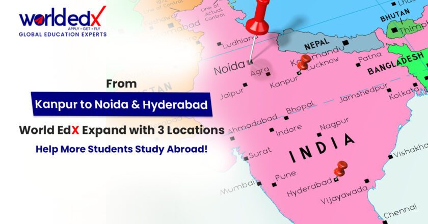 From Kanpur to Noida & Hyderabad: World EdX Expands with 3 Locations to Help More Students Study Abroad!