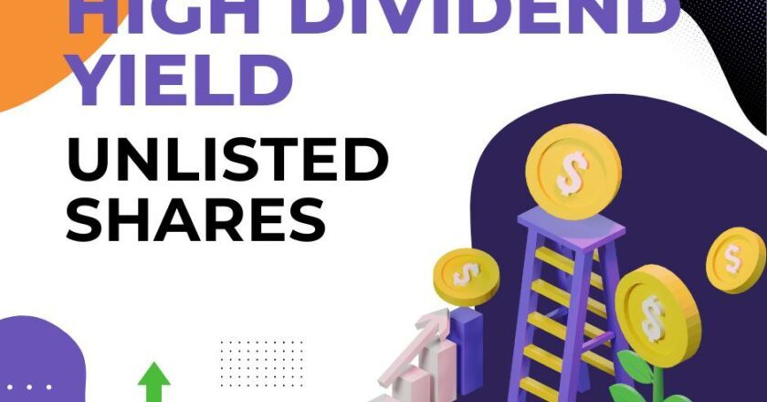 High-Dividend Yield Unlisted Shares: A Ready Reckoner by WWIPL