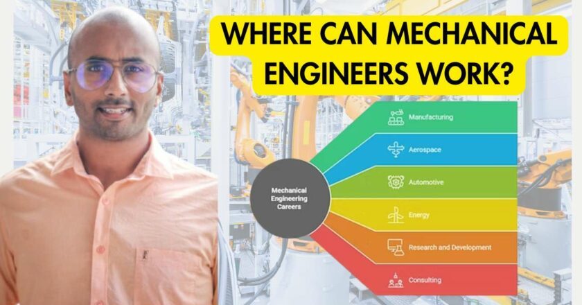 Where Can Mechanical Engineers Work?