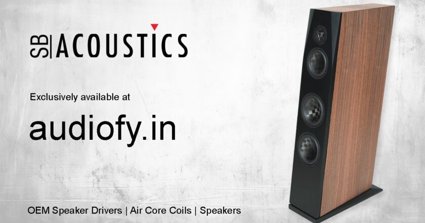 SB Acoustics and SB Audience Now Officially Available in India Through Audiofy Technologies