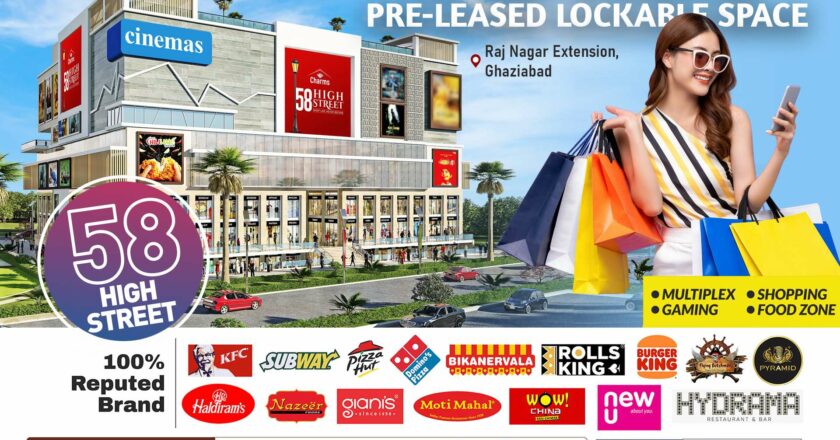 Invest in 58 High Street: A Landmark Commercial Hub by Charms India in Ghaziabad Raj Nagar Extension – A Hub of Multiplex, Gaming, Shopping and Food Zone