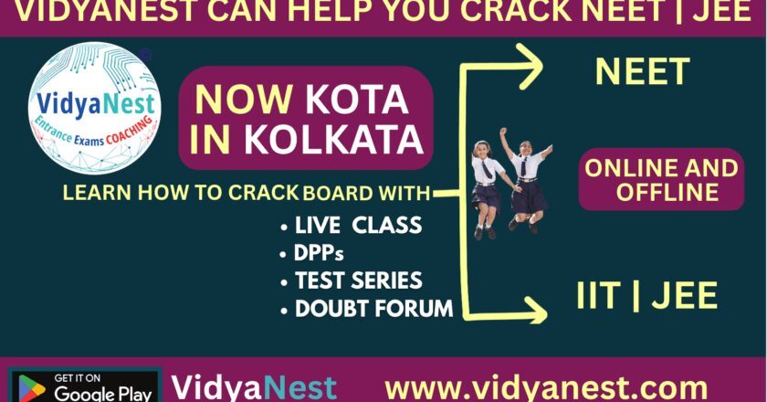 Now Kota in Kolkata-  VidyaNest Launches Online & Offline NEET, IIT, JEE & Foundation Coaching Classes from Salt Lake Kolkata West Bengal