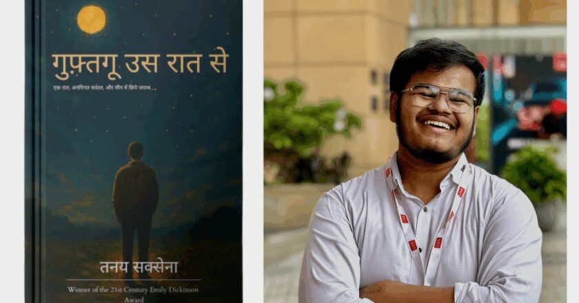 21st Century Emily Dickinson Award Winner: Tanay Saxena’s Poetic Debut is a Soulful Celebration of Hindi Literature