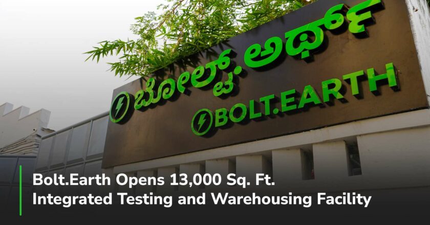 Bolt.Earth Opens 13,000 Sq. Ft. Integrated Testing and Warehousing Facility to Fast-Track EV Charging R&D and Manufacturing