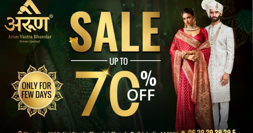 Arun Vastra Bhandar Launches Historic Upto 70% Off Fashion Sale Starting May 1st